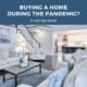 David Morris Group - The Reality of Real Estate_ Buying a Home During a Pandemic Can Be Done - Reno Real Estate - Reno Homes - Best Reno Real Estate Team