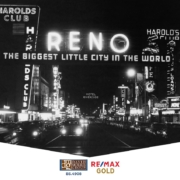 David Morris Group - Relocation Guide The Abridged History of Reno - History of Reno Nevada - Reno Nevada Facts - Reno Relocation Guide